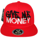 TOP LEVEL : MONEY | Embroidered Give Me Money Verbiage Design Snapback Cap